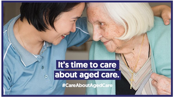 An older person and a young lady smiling and knocking heads together looking into each others eyes. The words 'It's time to care about aged care. #careaboutagedcare'