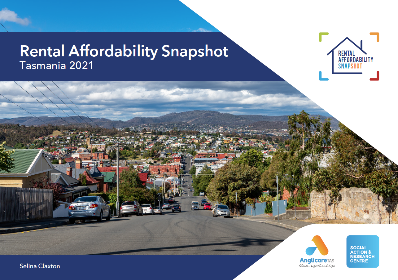Anglicare Tasmania Rental Affordability Snapshot 2021 - Anglicare