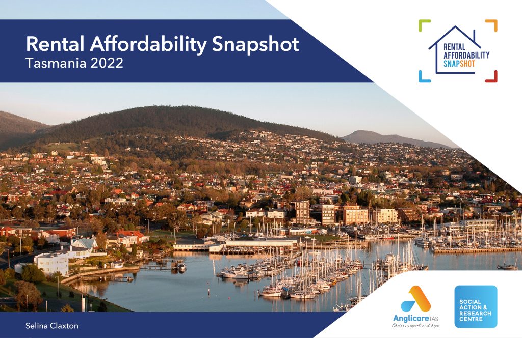 Anglicare Tasmania's Rental Affordability Snapshot 2022