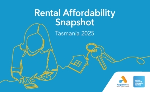 Rental Affordability Snapshot Tasmania 2025 | Anglicare